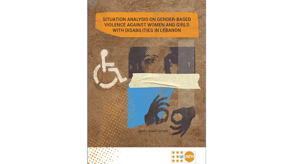  SITUATION ANALYSIS ON GENDER-BASED  VIOLENCE AGAINST WOMEN AND GIRLS WITH DISABILITIES IN LEBANON