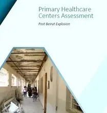 Primary Healthcare Centers Assessment, Post Beirut Explosion